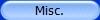 Misc.